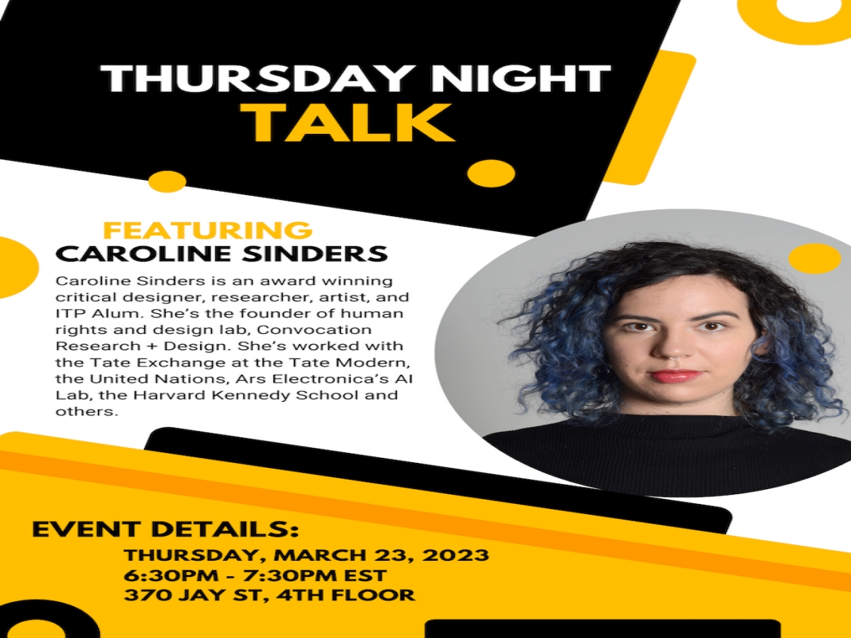 ITP/IMA Thursday Night Talk: Caroline Sinders