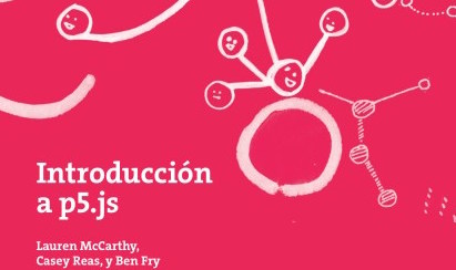 Cover of book that reads "Introducción a p5.js"