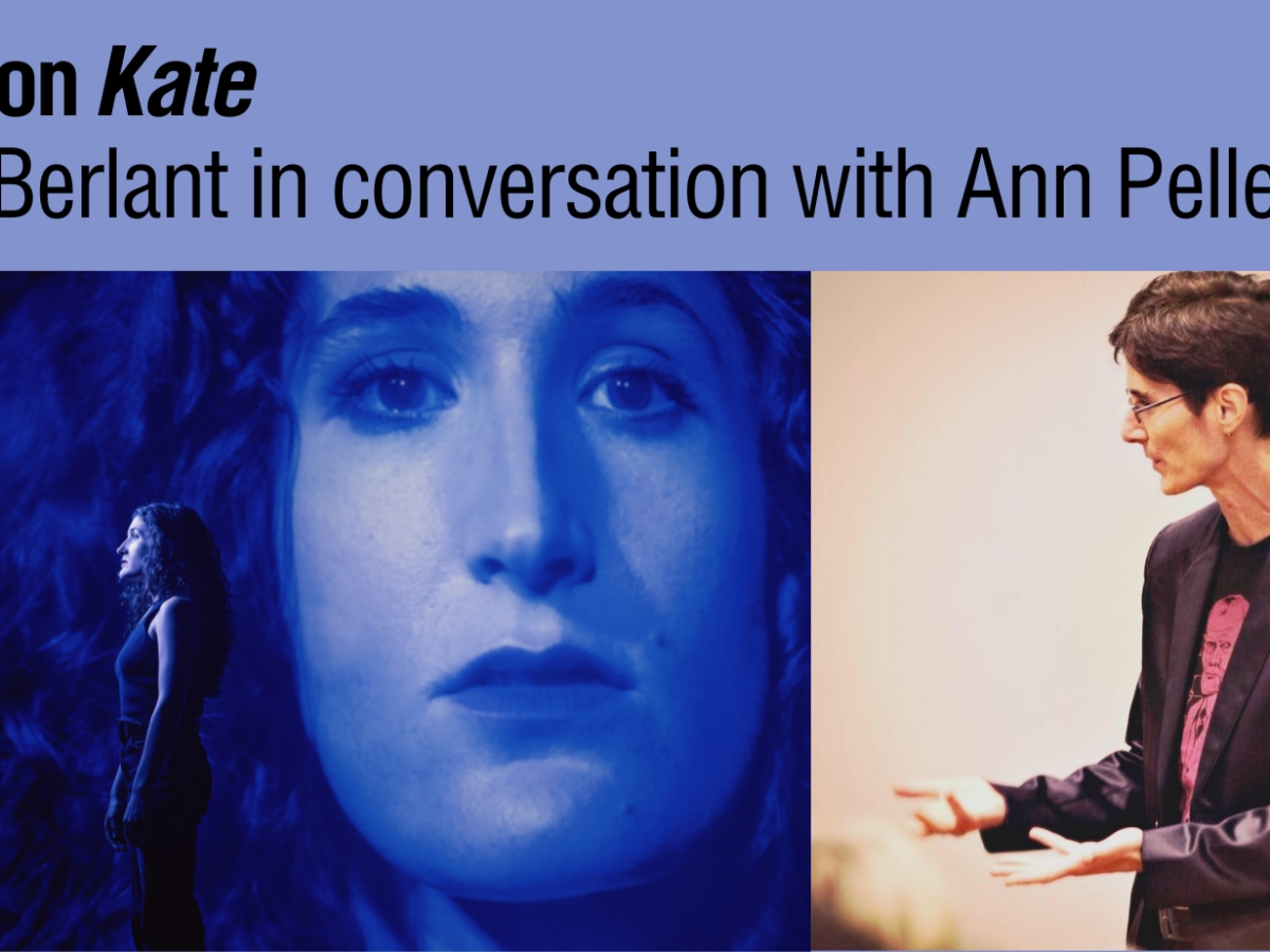 Kate on Kate: Kate Berlant in conversation with Ann Pellegrini