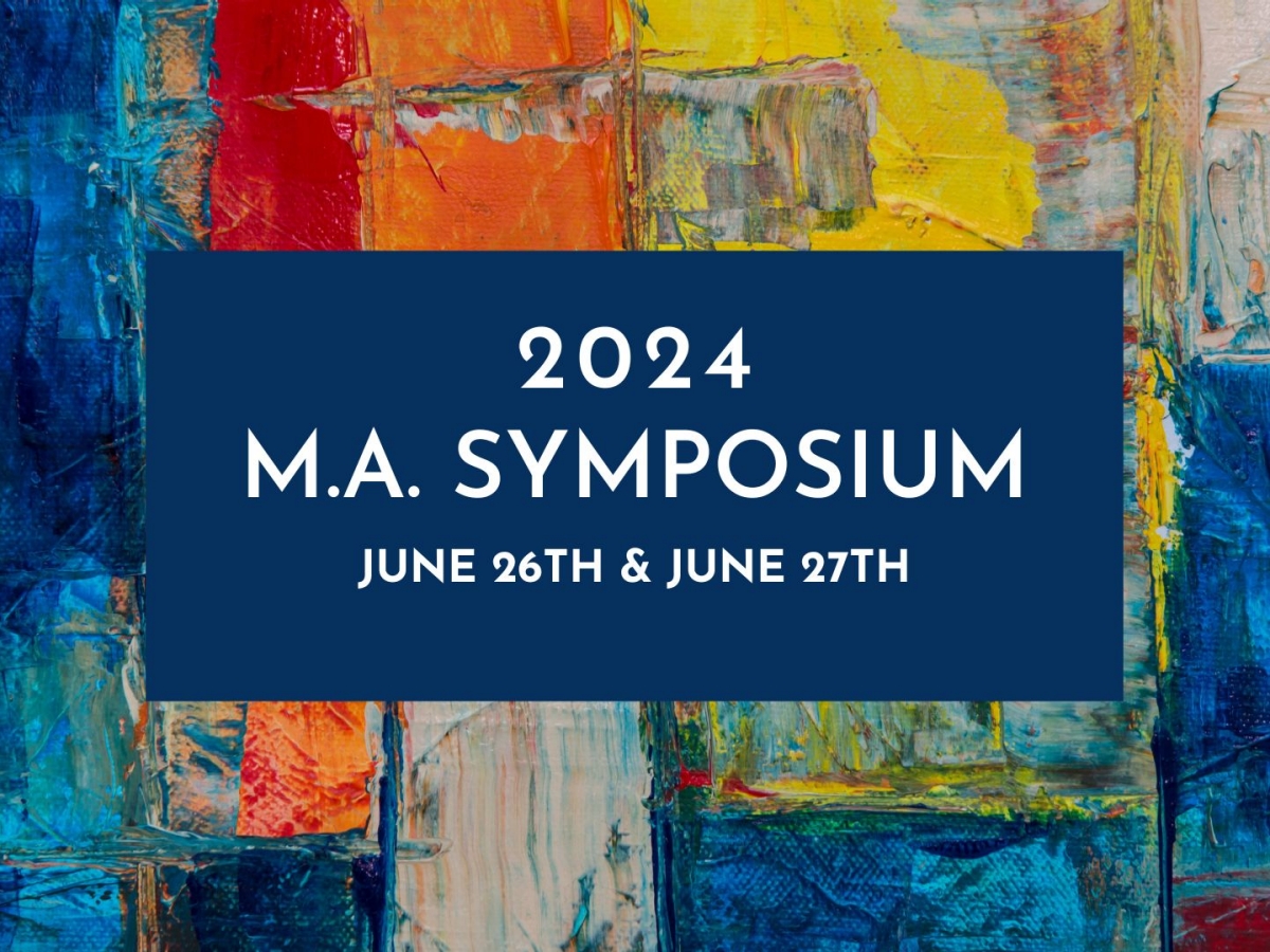 2024 M.A. Symposium