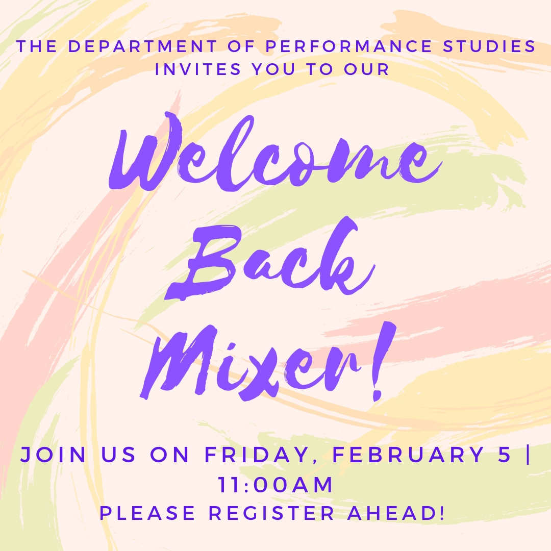 Performance Studies Spring 2021 Welcome Back Mixer