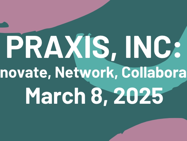 PRAXIS, INC:  2025