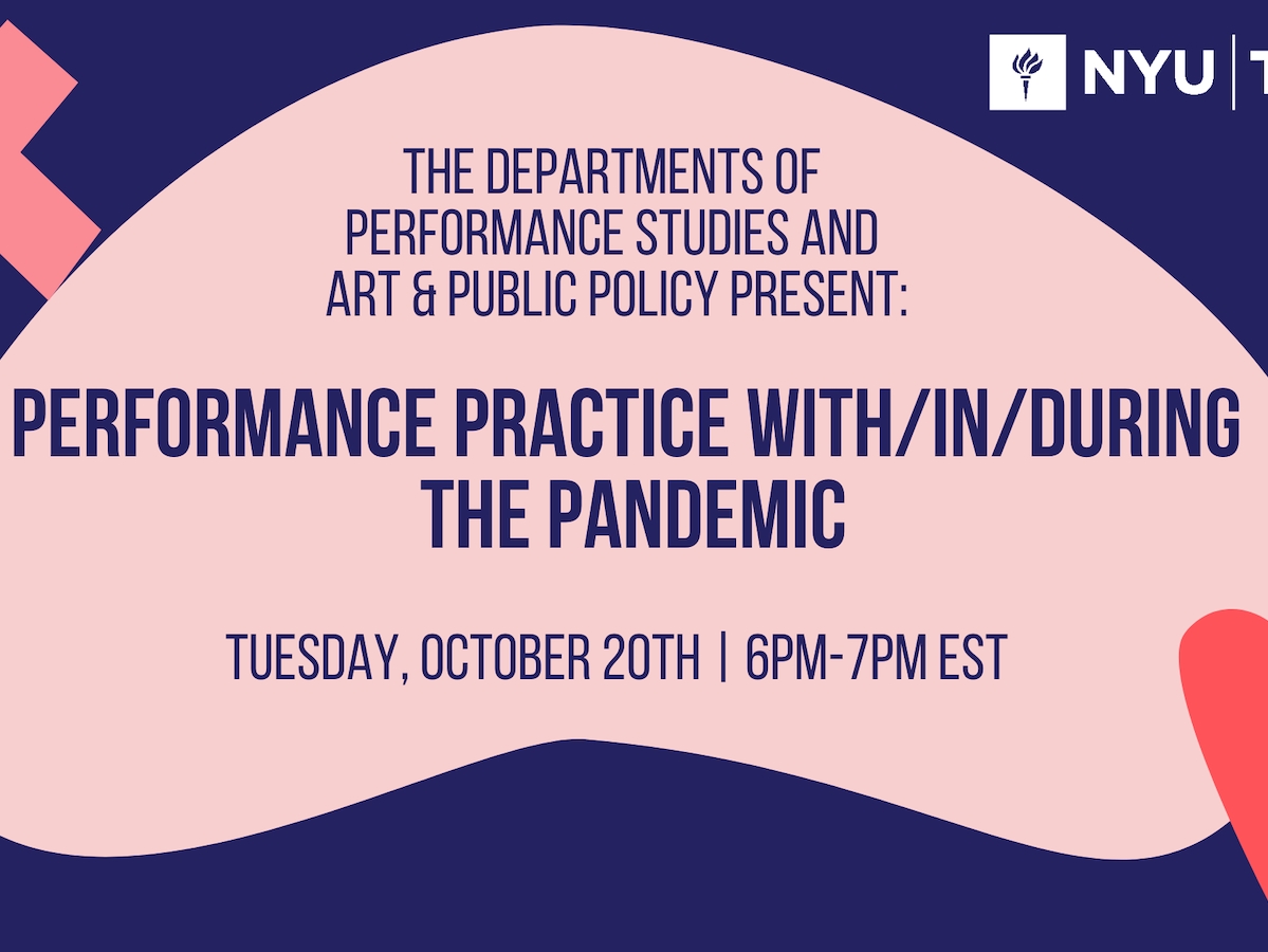 Performance Practice with/in/during the Pandemic