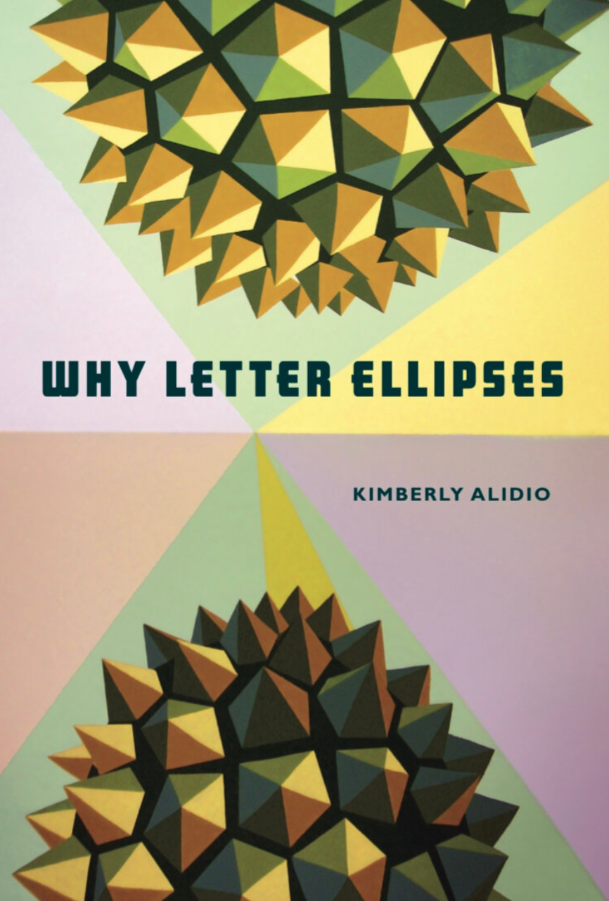 Why Letter Ellipses by Kimberly Alidio