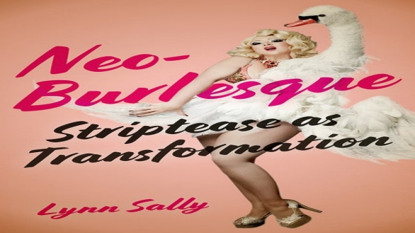 Neo-Burlesque by Lynn Sally bookcover