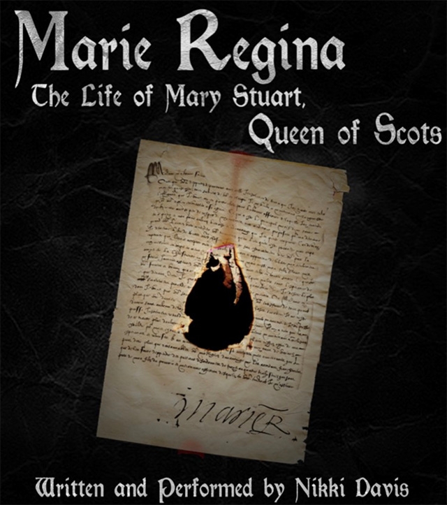 Marie Regina: The Life of Mary Stuart, Queen of Scots