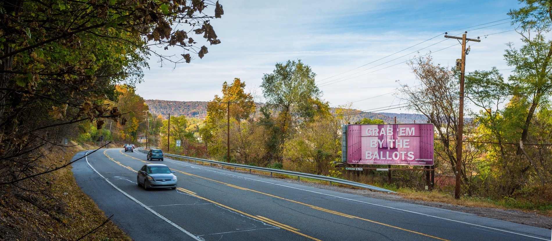 “Grab ’Em by the Ballots,” a billboard created by Zoë Buckman and For Freedoms in Harrisburg, Pa., in 2016. Courtesy of For Freedoms