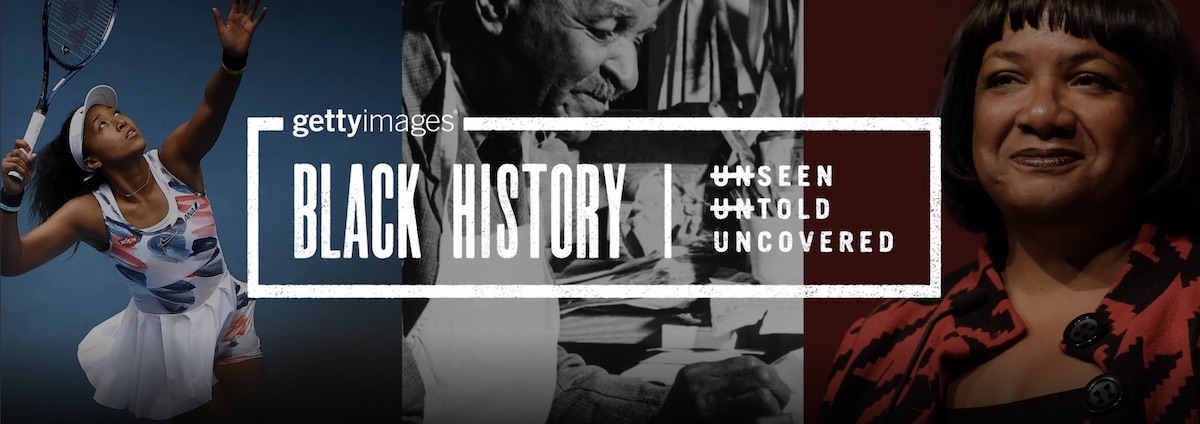 getty images - header image features three prominent figures in the black community and history - states the words "getty images: black history - unseen, untold, uncovered" 