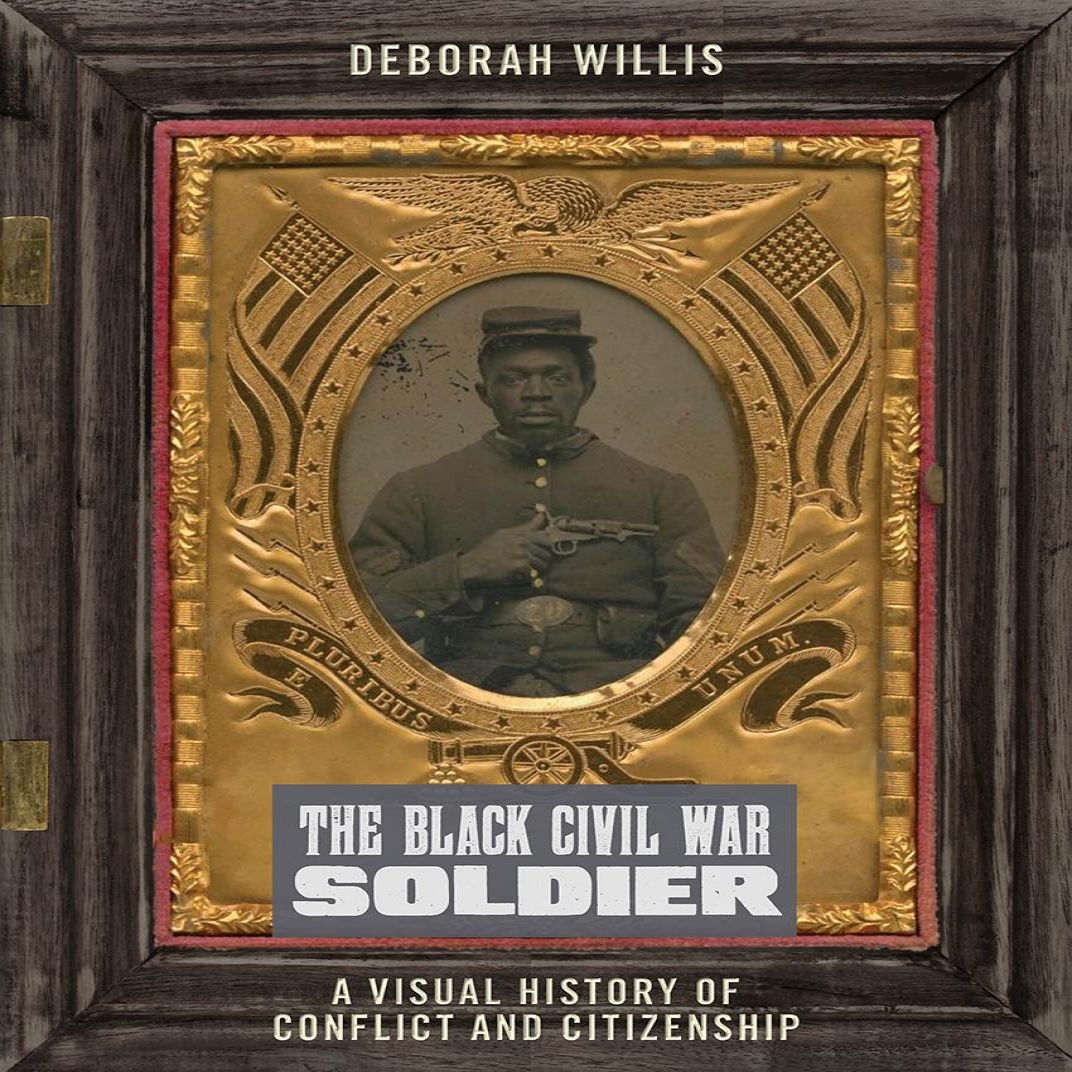 The Black Civil War Solider book cover depicting a black civil war soldier in uniform