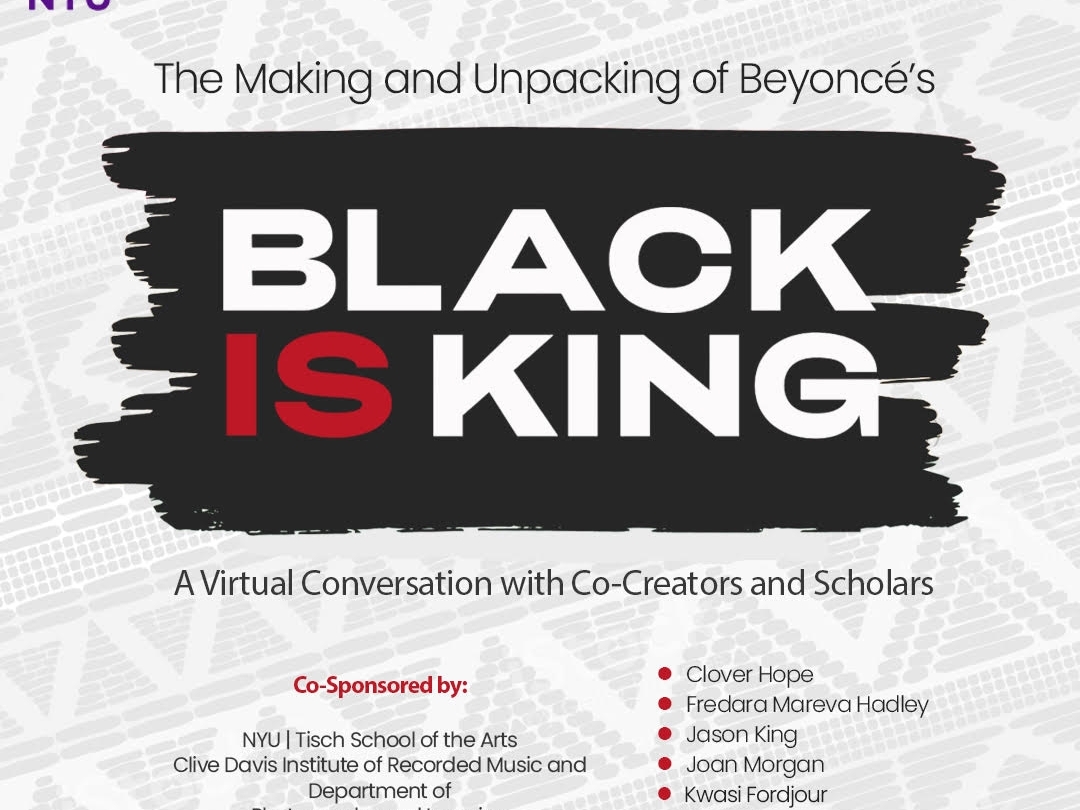 The Making and Unpacking of Beyoncé's 'BLACK IS KING'