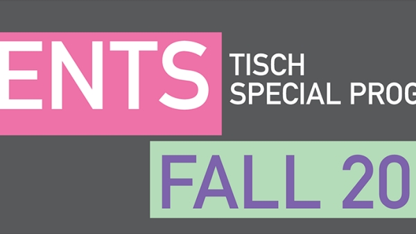 Tisch Special Programs fall event header