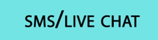 SMS/ Live Chat